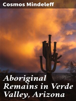 cover image of Aboriginal Remains in Verde Valley, Arizona
